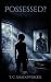 Possessed?: A Psychological...