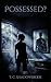 Possessed?: A Psychological Thriller