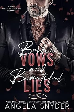 Broken Vows and Beautiful Lies (The Beautifully Broken Mafia, #1)
