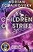 Children of Strife (Children of Time, #4)