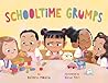 Schooltime Grumps (A Grandpa Grumps Funny Social Emotional Learning Picture Book for Kids)