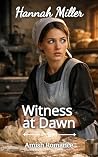 Witness at Dawn