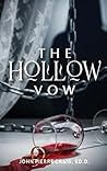 The Hollow Vow by Dr John Pierre Craig