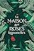 La maison aux roses immorte...