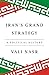 Iran's Grand Strategy: A Political History