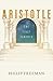 Aristotle: The First Teacher