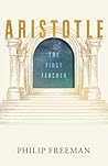 Aristotle: The First Teacher Aristotle: The First Teacher