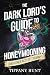The Dark Lord's Guide to Honeymooning (and Other Acts of Tyranny) (Guides to Villainy and Love Book 2)