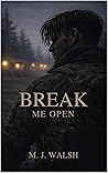 Break Me Open
