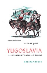 Yugoslavia; illustrated by Rafaello Busoni. 1952 [Leather Bound]