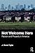 Not Welcome Here: Racism and Property in America