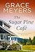 The Sugar Pine Cafe (The Highlands Series Book 3)