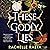 These Godly Lies by Rachelle Raeta