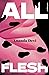 All Flesh