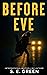 Before Eve