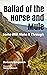 Ballad of the Horse and Mul...