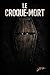 Le croque mort (French Edition)