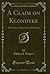 A Claim on Klondyke: A Roma...
