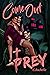 Come Out & Prey by C. Rochelle