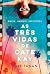 As três vidas de Cate Kay