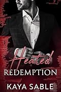 Heated Redemption