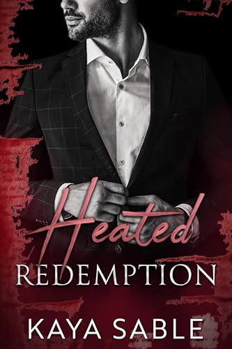 Heated Redemption (Enduring Vendettas, #1)