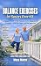 Balance Exercises for Seniors Over 60: A Beginner-Friendly 30-Day Program for Better Balance and Fall Prevention—With Chair Support and Clear Instructions