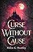 Curse Without Cause (Huntley Gothics)