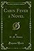 Cabin Fever a Novel