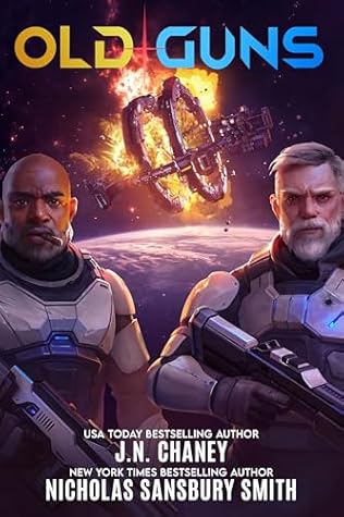 Old Guns: A Military Sci-Fi Adventure
