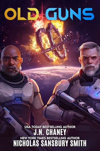 Old Guns: A Military Sci-Fi Adventure (Kindle Edition)