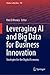 Leveraging AI and Big Data for Business Innovation: Strategies for the Digital Economy (Studies in Big Data, 192)