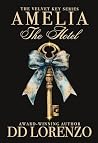 The Hotel: Amelia: Women's Fiction dancing with Magical Realism (The Velvet Key Book 1) Book cover for The Hotel: Amelia: Women's Fiction dancing with Magical Realism (The Velvet Key Book 1)