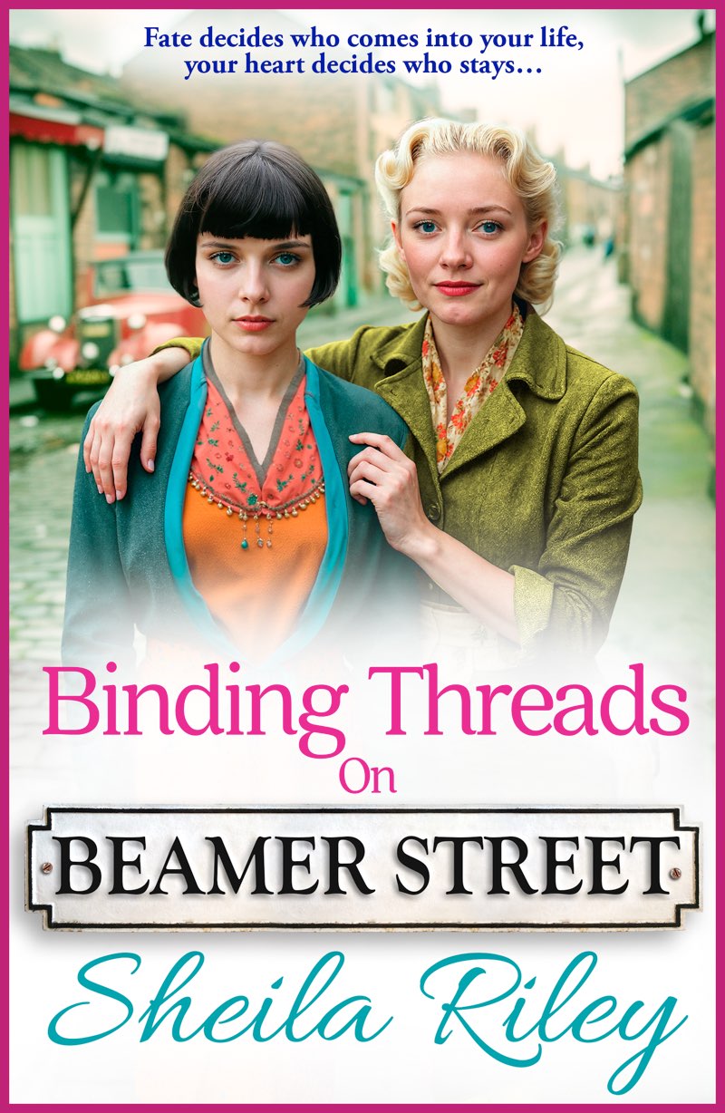 Binding Threads on Beamer Street: A BRAND NEW heartbreaking and unputdownable Liverpool saga from Sheila Riley