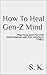How To Heal Gen-Z Mind: PRA...
