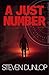 A Just Number by Steven Dunlop