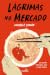 Lágrimas no Mercado