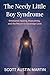 The Needy Little Boy Syndrome by Scott Austin Martin