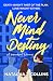 Never Mind Destiny: A Paran...