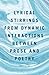 Lyrical Stirrings from Dynamic Interactions between Prose and Poetry