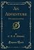 An Adventure: With Appendix...