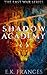 Shadow Academy: First book in The Last War fantasy dystopian series