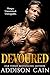 Devoured by Addison Cain