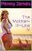 The Mother-in-Law IV: Mrs. ...