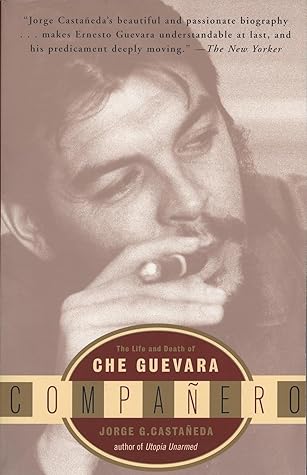 Compañero: The Life and Death of Che Guevara