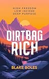 Dirtbag Rich: Hig...