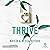 Thrive (French Edition): Ad...