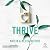 Thrive - Tome 6 - Addicted to you: Addicted to you T6