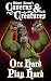 Orc Hard, Play Hard