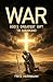 WAR: God's Greatest Gift to...
